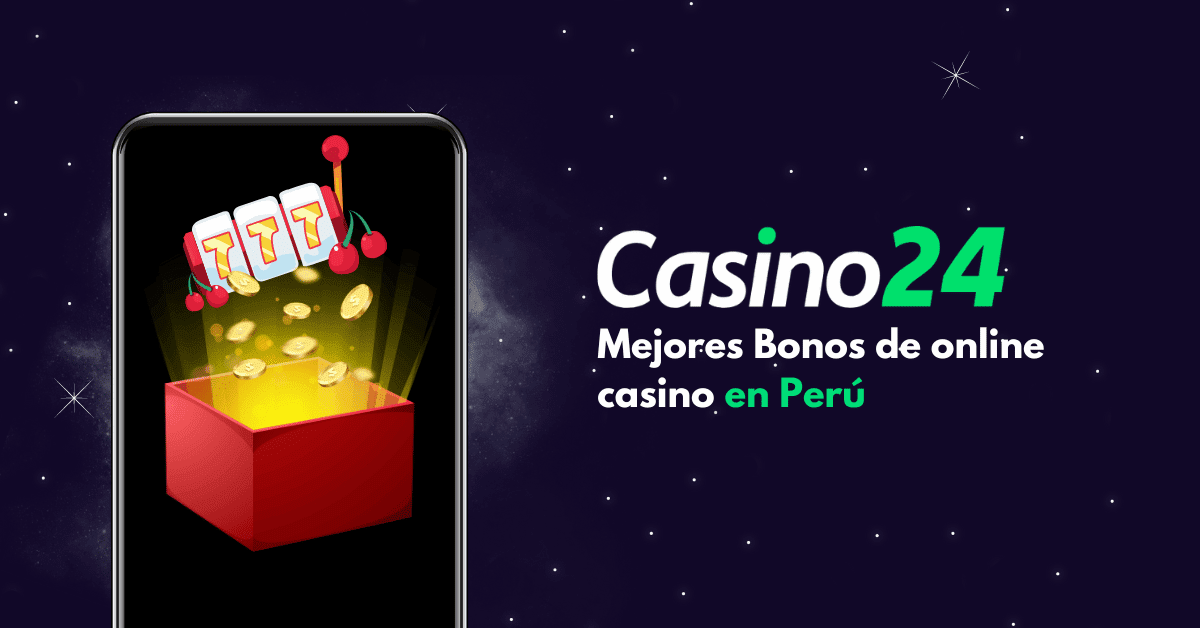 Los Mejores Bonos de casino online en Perú 2024